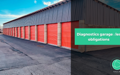 Diagnostics Garage et Parking : comment savoir quoi faire ?